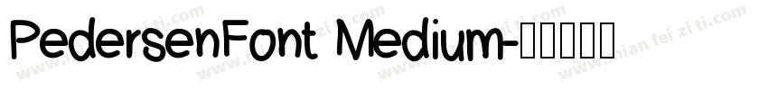 PedersenFont Medium字体转换